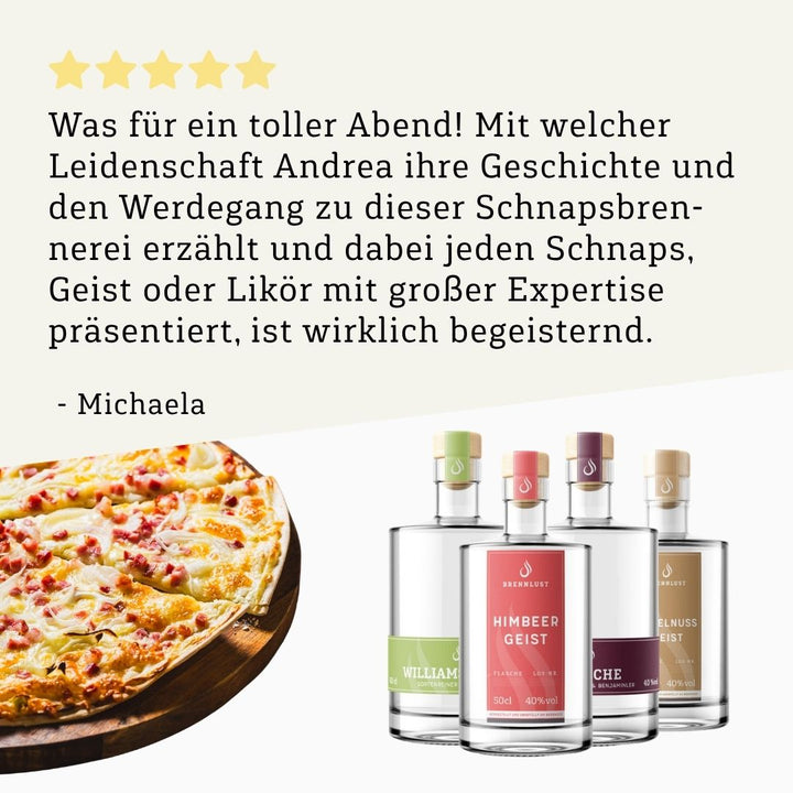 Tasting: Destillate & Flammkuchen